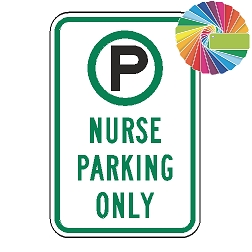 Nurse Parking Only | MUTCD Compliant Symbol & Words | Universal Permissive Parking Sign
