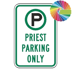 Priest Parking Only | MUTCD Compliant Symbol & Words | Universal Permissive Parking Sign