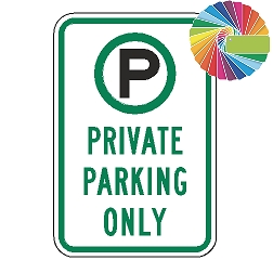 Private Parking Only | MUTCD Compliant Symbol & Words | Universal Permissive Parking Sign