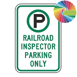 Railroad Inspector Parking Only | MUTCD Compliant Symbol & Words | Universal Permissive Parking Sign