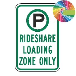 Rideshare Loading Zone Only | MUTCD Compliant Symbol & Words | Universal Permissive Parking Sign