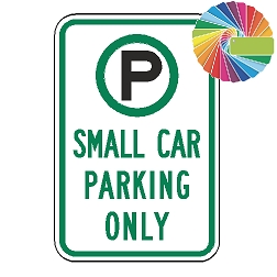 Small Car Parking Only | MUTCD Compliant Symbol & Words | Universal Permissive Parking Sign