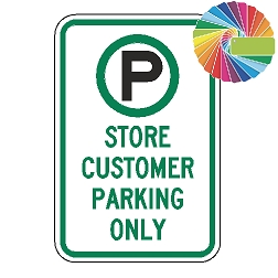 Store Customer Parking Only | MUTCD Compliant Symbol & Words | Universal Permissive Parking Sign