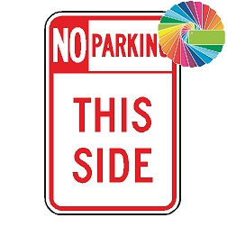 No Parking This Side | Header & Words | Universal Prohibitive No Parking Sign