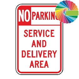 No Parking Service & Delivery Area | Header & Words | Universal Prohibitive No Parking Sign