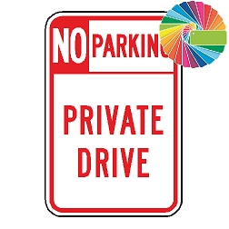 No Parking Private Drive | Header & Words | Universal Prohibitive No Parking Sign