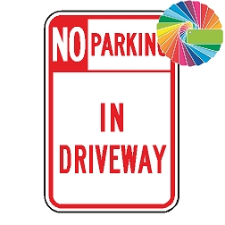 No Parking In Driveway | Header & Words | Universal Prohibitive No Parking Sign
