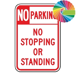 No Parking No Stopping No Standing | Header & Words | Universal Prohibitive No Parking Sign