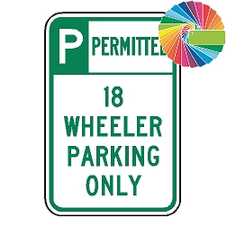 18 Wheeler Parking Only | Header & Words | Universal Permissive Parking Sign