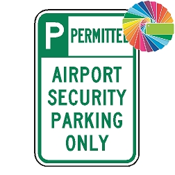 Airport Security Parking Only | Header & Words | Universal Permissive Parking Sign