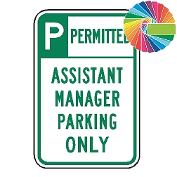Assistant Manager Parking Only | Header & Words | Universal Permissive Parking Sign