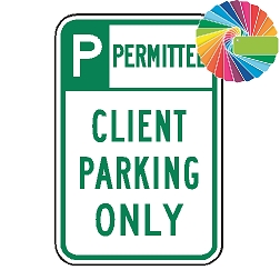 Client Parking Only | Header & Words | Universal Permissive Parking Sign