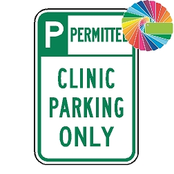 Clinic Parking Only | Header & Words | Universal Permissive Parking Sign