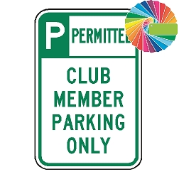 Club Member Parking Only | Header & Words | Universal Permissive Parking Sign