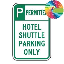 Hotel Shuttle Parking Only | Header & Words | Universal Permissive Parking Sign