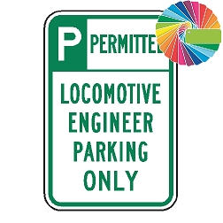 Locomotive Engineer Parking Only | Header & Words | Universal Permissive Parking Sign