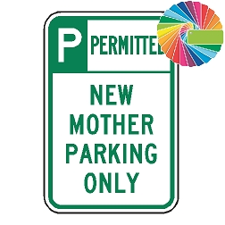 New Mother Parking Only | Header & Words | Universal Permissive Parking Sign