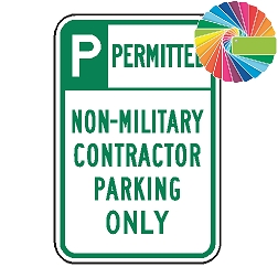 Non Military Contractor Parking Only | Header & Words | Universal Permissive Parking Sign