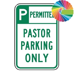 Pastor Parking Only | Header & Words | Universal Permissive Parking Sign