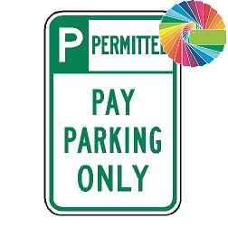 Pay Parking Only | Header & Words | Universal Permissive Parking Sign