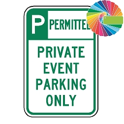 Private Event Parking Only | Header & Words | Universal Permissive Parking Sign