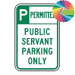 Public Servant Parking Only | Header & Words | Universal Permissive Parking Sign