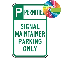Signal Maintainer Parking Only | Header & Words | Universal Permissive Parking Sign