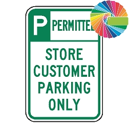 Store Customer Parking Only | Header & Words | Universal Permissive Parking Sign