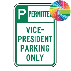 Vice President Parking Only | Header & Words | Universal Permissive Parking Sign