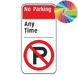 No Parking Any Time | Architectural Header, Words & Symbol | Universal Prohibitive No Parking Sign