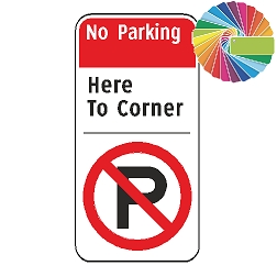 No Parking Here To Corner | Architectural Header, Words & Symbol | Universal Prohibitive No Parking Sign