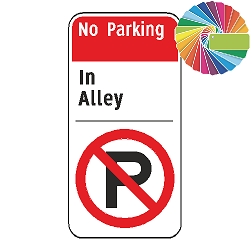 No Parking In Alley | Architectural Header, Words & Symbol | Universal Prohibitive No Parking Sign