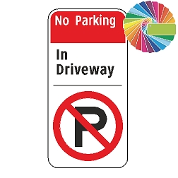 No Parking In Driveway | Architectural Header, Words & Symbol | Universal Prohibitive No Parking Sign