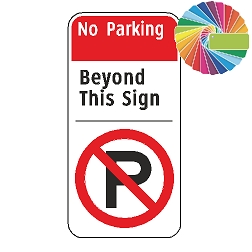 No Parking Beyond This Sign | Architectural Header, Words & Symbol | Universal Prohibitive No Parking Sign