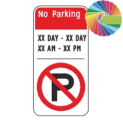 No Parking Variable Times | Architectural Header, Words & Symbol | Universal Prohibitive No Parking Sign