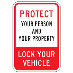 Protect Your Person and Your Property | Lock Your Vehicle Sign