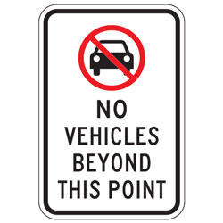 No Vehicles Symbol | No Vehicles Beyond This Point Sign