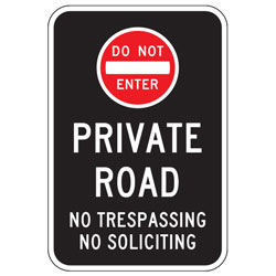 Oxford Series: (Do Not Enter Symbol) Private Road | No Trespassing No Soliciting Sign