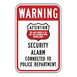 Warning (Badge Symbol) Security Alarm Connected To Police Department Sign