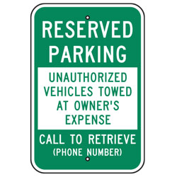 Reserved Parking Unauthorized Vehicle Towed At Owners Expense Sign