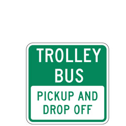 Trolley Bus Pickup And Drop Off Sign