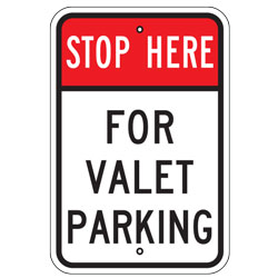 Stop Here For Valet Parking Sign