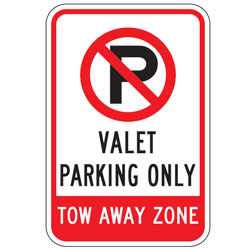 Valet Parking Only Tow Away Zone Sign