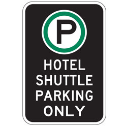 Oxford Series: (Parking Symbol) Hotel Shuttle Parking Only Sign