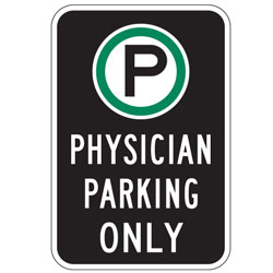 Oxford Series: (Parking Symbol) Physician Parking Only Sign