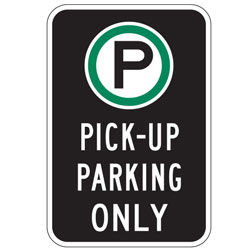 Oxford Series: (Parking Symbol) Pick Up Parking Only Sign