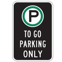 Oxford Series: (Parking Symbol) To Go Parking Only Sign