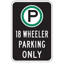 Oxford Series: (Parking Symbol) 18 Wheeler Parking Only Sign