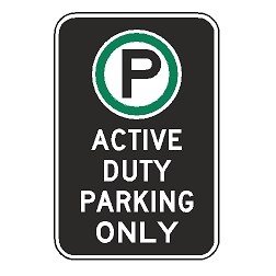 Oxford Series: (Parking Symbol) Active Duty Parking Only Sign