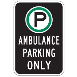 Oxford Series:  (Parking Symbol) Ambulance Parking Only Sign